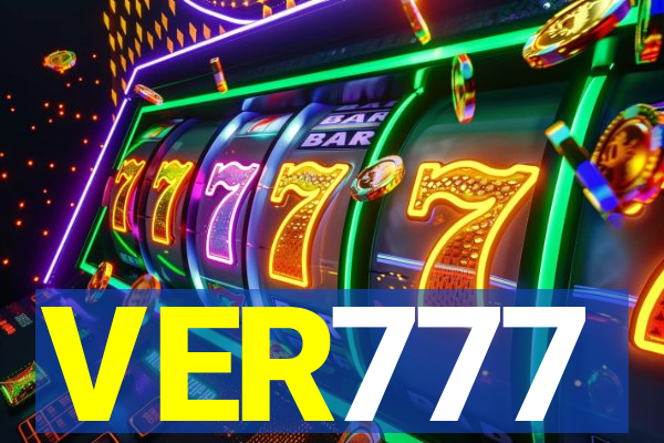 VER777