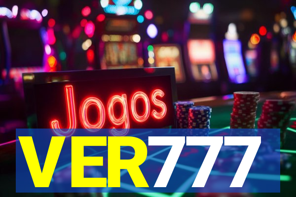 VER777