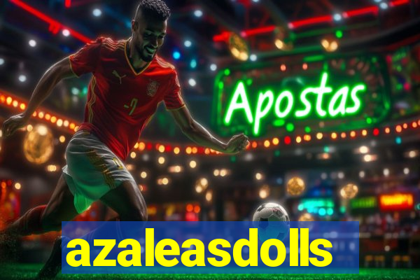 azaleasdolls
