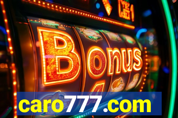 caro777.com