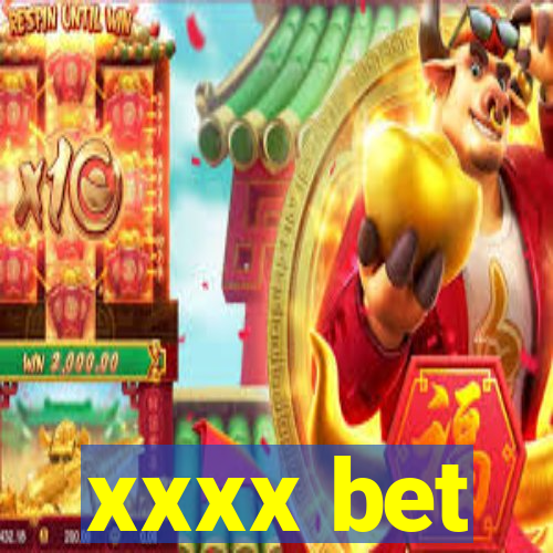 xxxx bet