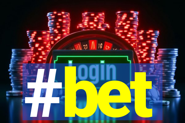 #bet