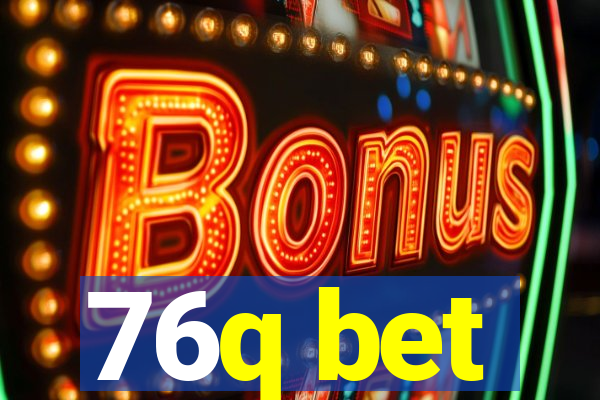 76q bet
