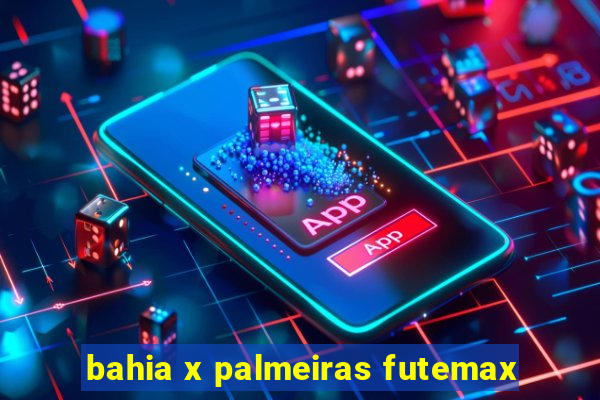 bahia x palmeiras futemax