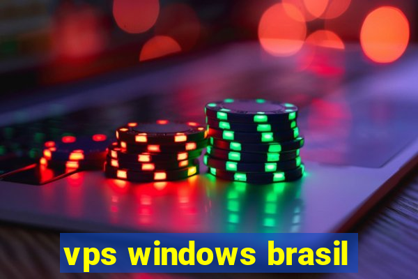 vps windows brasil
