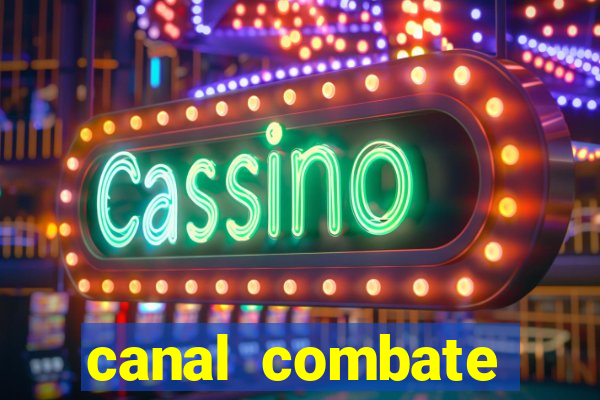 canal combate online multicanais
