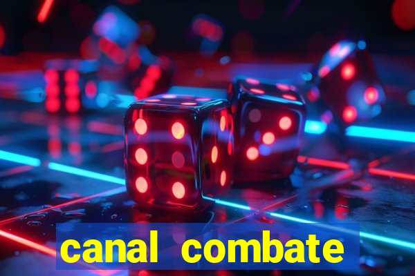 canal combate online multicanais
