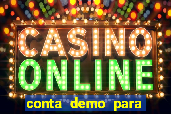 conta demo para jogar fortune tiger