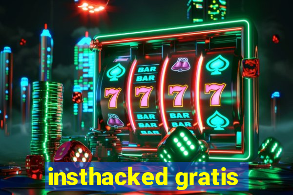 insthacked gratis