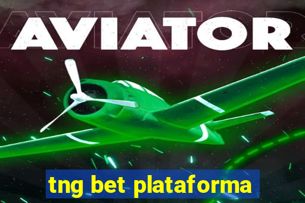 tng bet plataforma