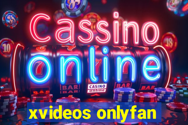 xvideos onlyfan