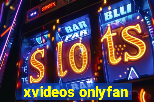 xvideos onlyfan