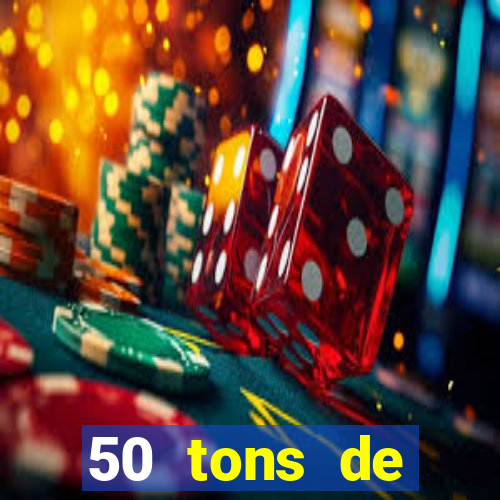 50 tons de liberdade drive