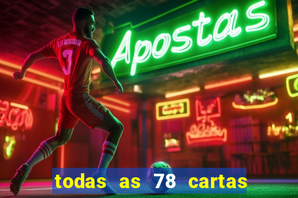 todas as 78 cartas do tarot