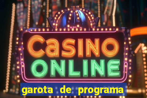 garota de programa que faz vídeo chamada
