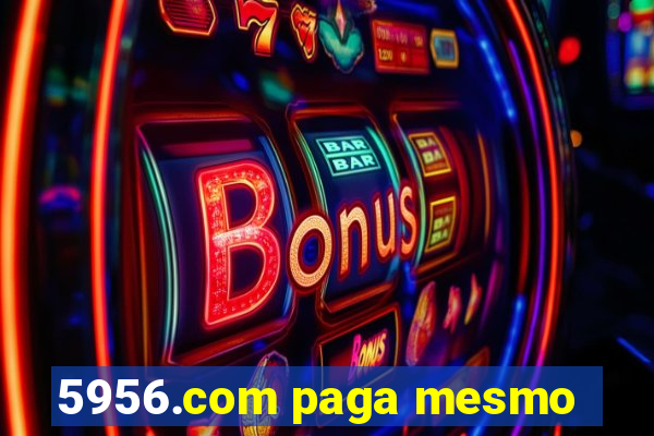 5956.com paga mesmo