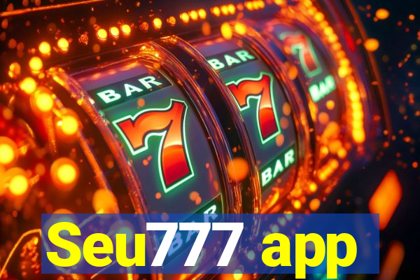 Seu777 app