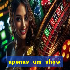 apenas um show pancadaria 2