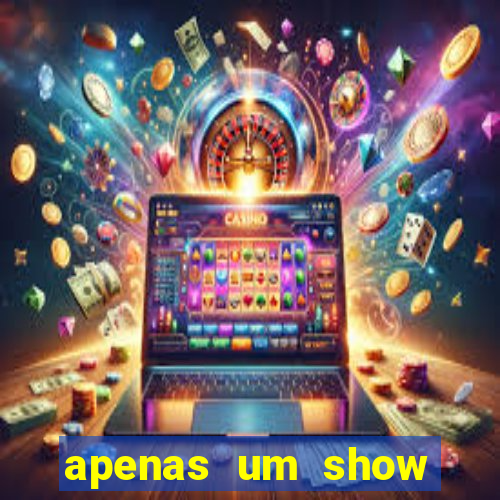 apenas um show pancadaria 2