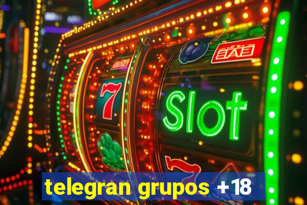 telegran grupos +18