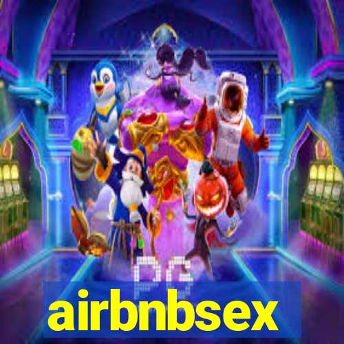airbnbsex
