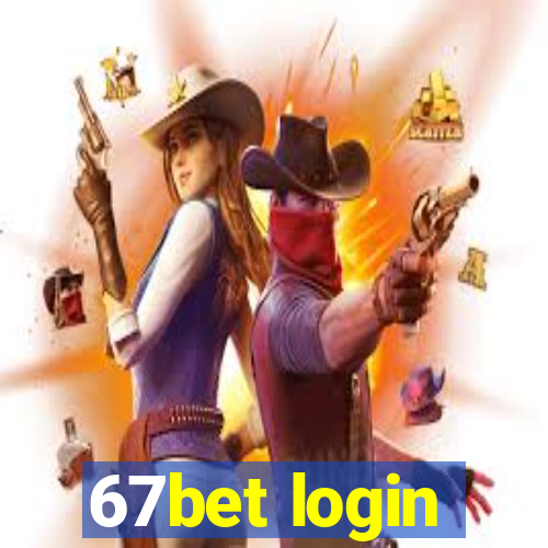67bet login