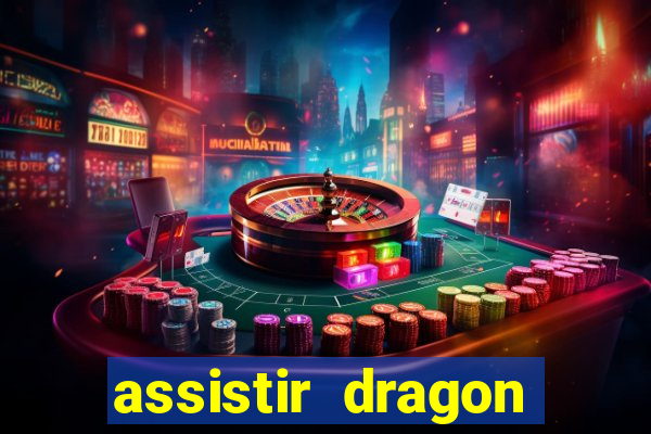 assistir dragon ball super online dublado
