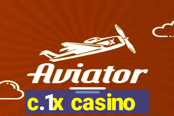 c.1x casino