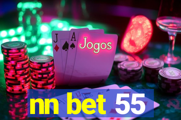 nn bet 55
