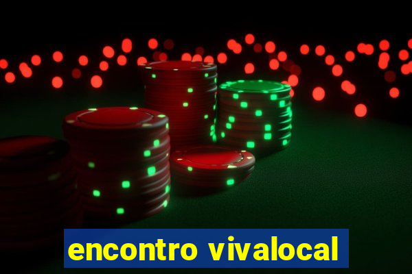 encontro vivalocal