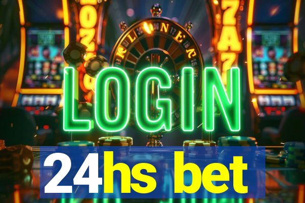 24hs bet