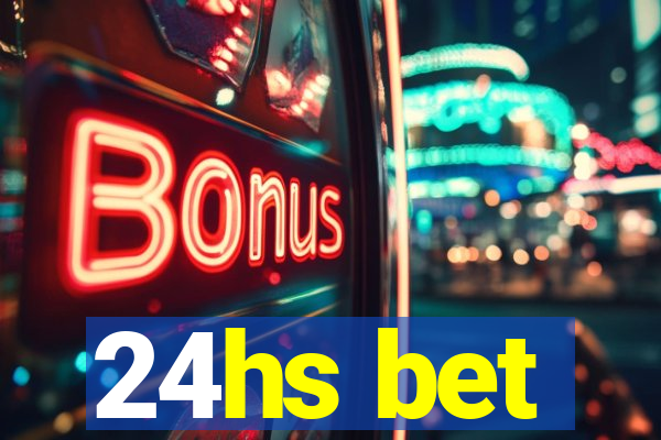 24hs bet