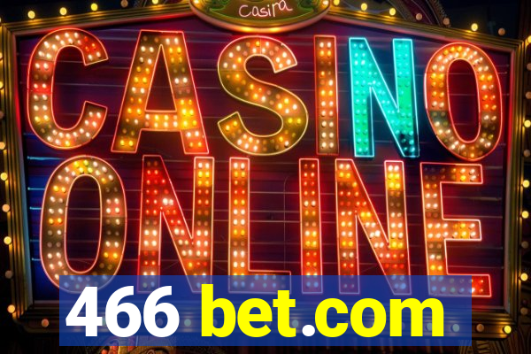 466 bet.com