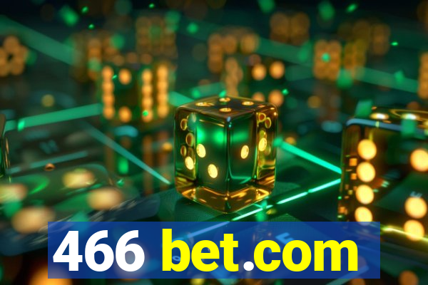 466 bet.com
