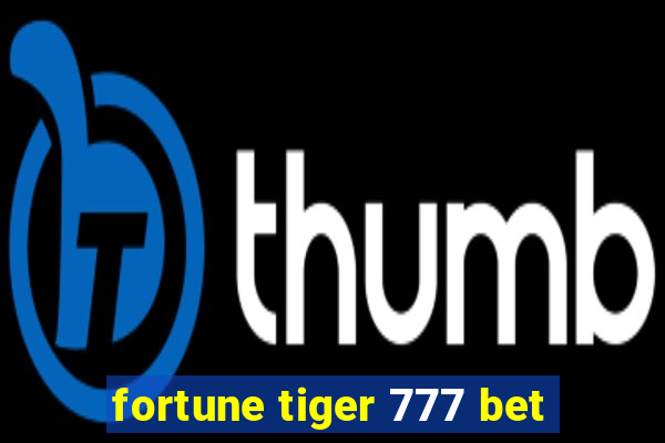 fortune tiger 777 bet