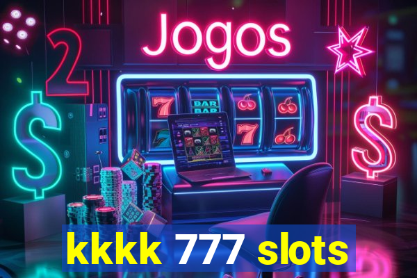 kkkk 777 slots