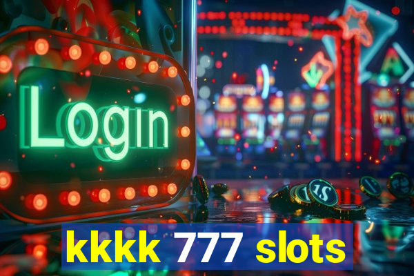 kkkk 777 slots