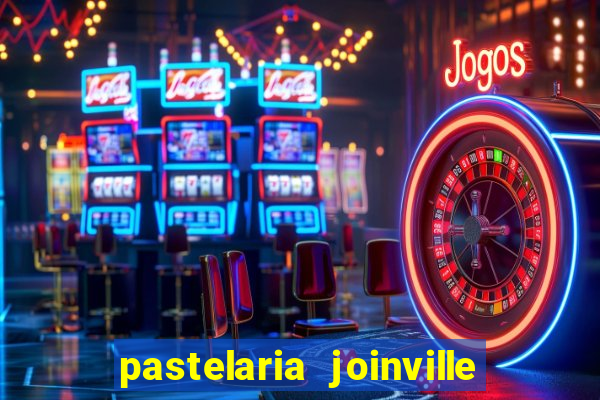 pastelaria joinville zona sul