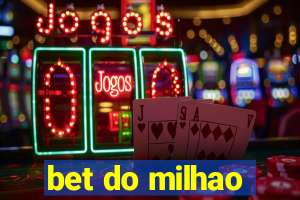 bet do milhao