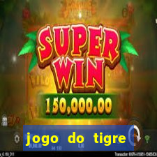 jogo do tigre plataforma nova