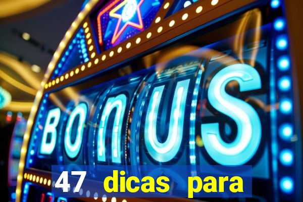 47 dicas para ganhar na mega-sena pdf
