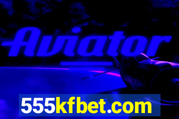 555kfbet.com