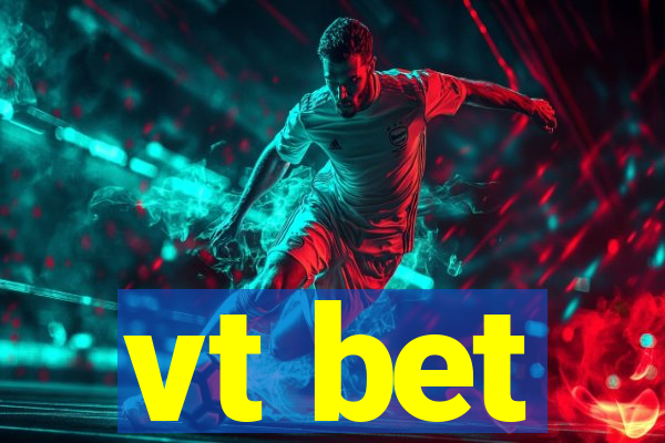 vt bet