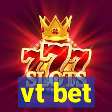 vt bet