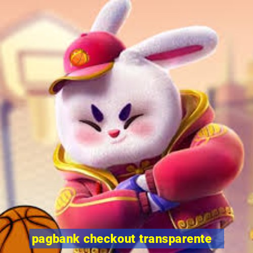 pagbank checkout transparente