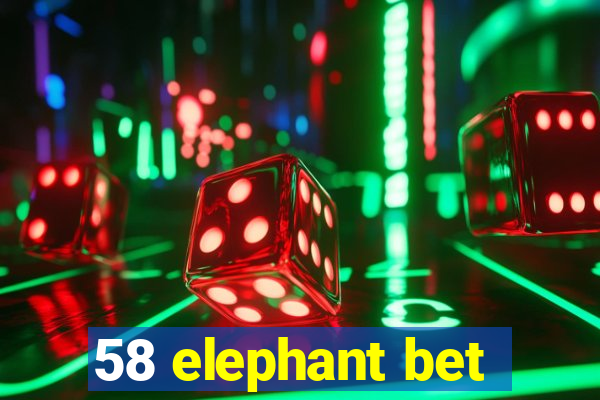58 elephant bet