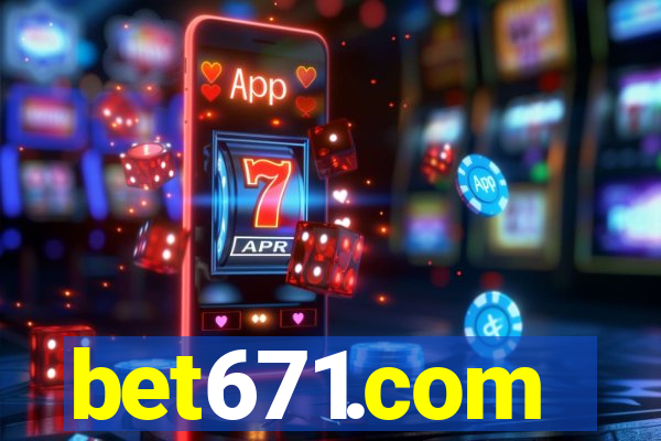 bet671.com