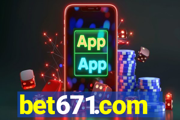 bet671.com