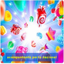 acompanhante porto nacional