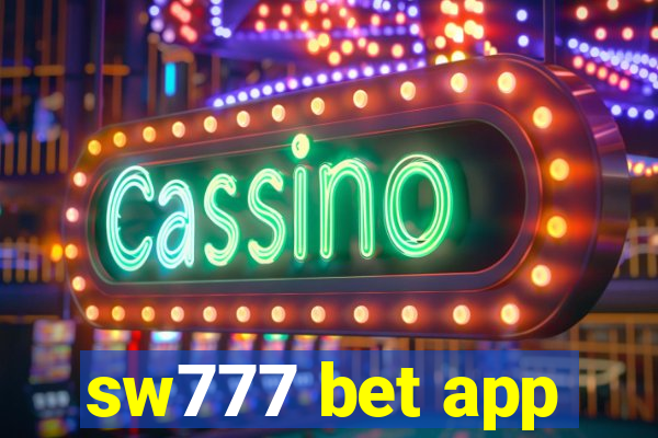 sw777 bet app
